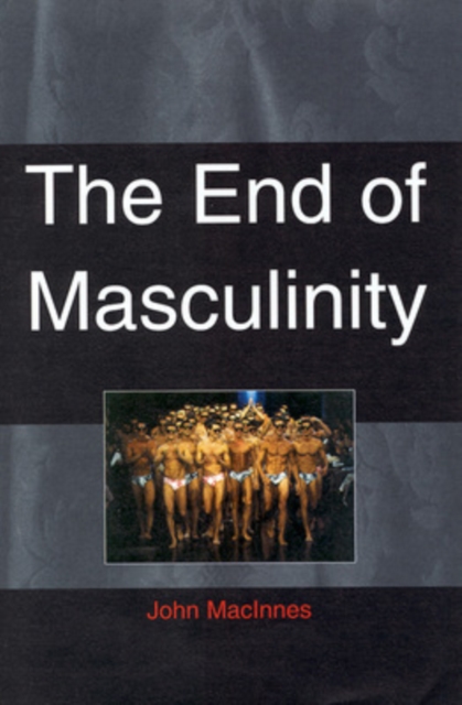 END OF MASCULINITY, Paperback / softback Book