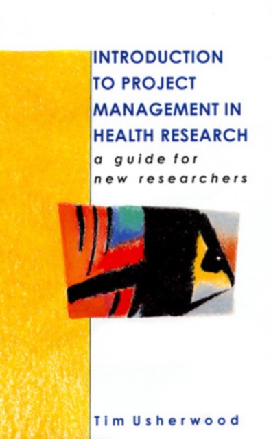 Introduction To Project Management In Health Research, Paperback / softback Book