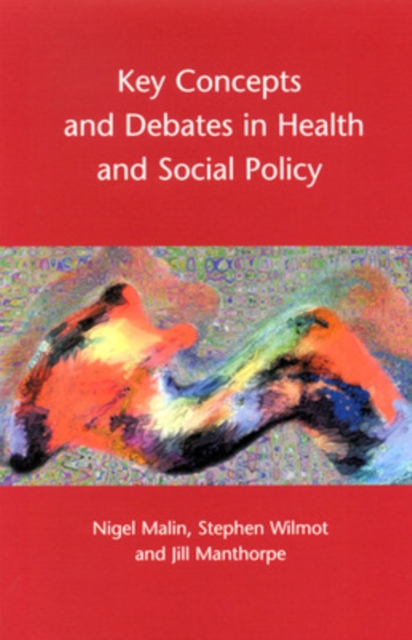 Key Concepts And Debates In Health And Social Policy, Paperback / softback Book