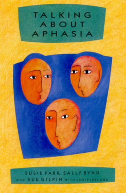 Talking About Aphasia, Paperback / softback Book