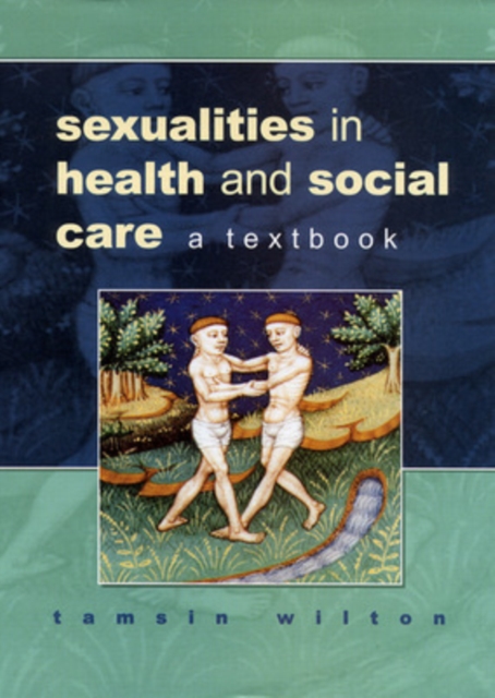 Sexualities In Health And Social Care, Paperback / softback Book