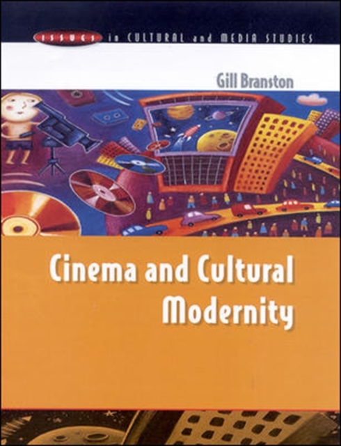 CINEMA & CULTURAL MODERNITY, Paperback / softback Book