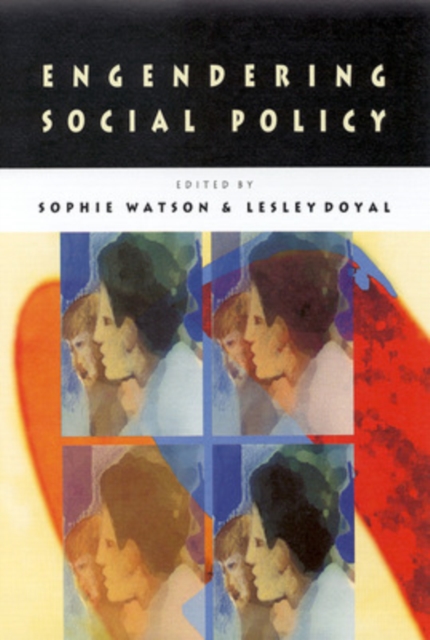 Engendering Social Policy, Paperback / softback Book