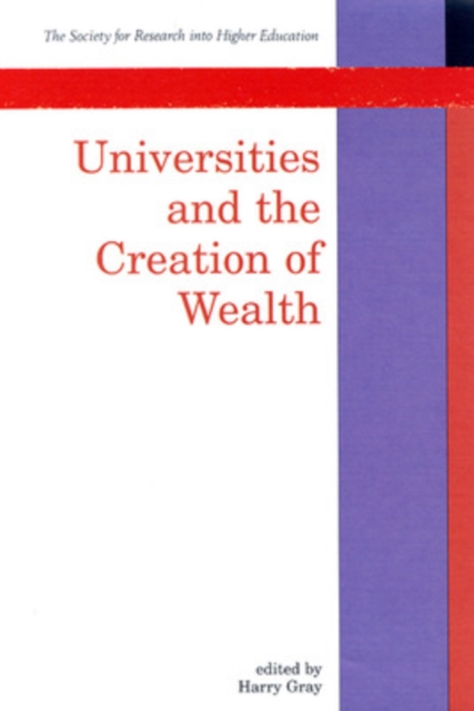 Universities and the Creation of Wealth, Paperback / softback Book