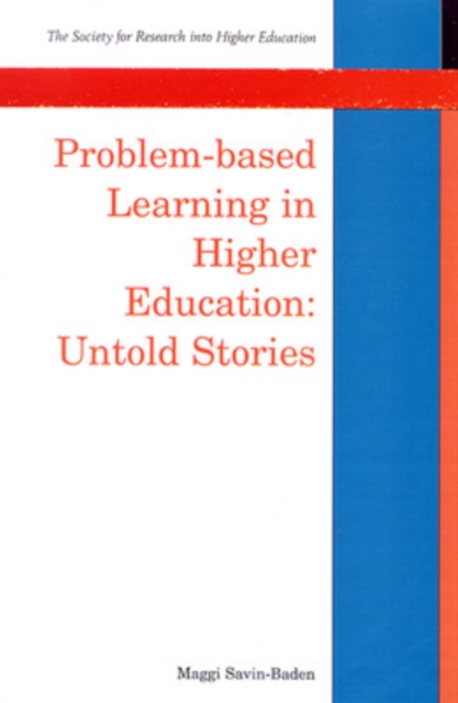 Problem-based Learning In Higher Education: Untold Stories, Paperback / softback Book