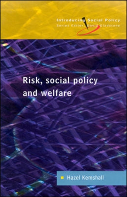 RISK, SOCIAL POLICY AND WELFARE, Paperback / softback Book