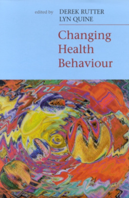 Changing Health Behaviour, Paperback / softback Book