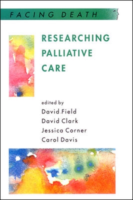 Researching Palliative Care, Paperback / softback Book