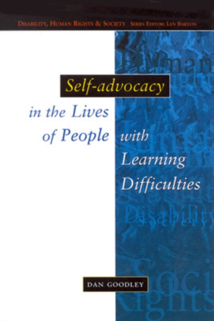 Self-Advocacy In The Lives Of People With Learning Difficulties, Paperback / softback Book