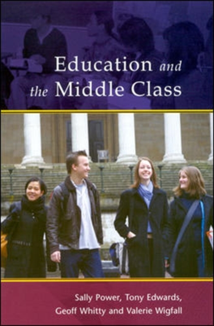 EDUCATION AND THE MIDDLE CLASS, Paperback / softback Book
