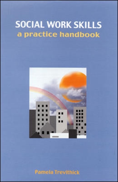 Social Work Skills : A Practice Handbook, Paperback / softback Book