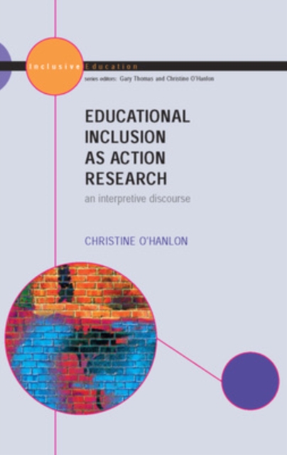 Educational Inclusion as Action Research, Paperback / softback Book