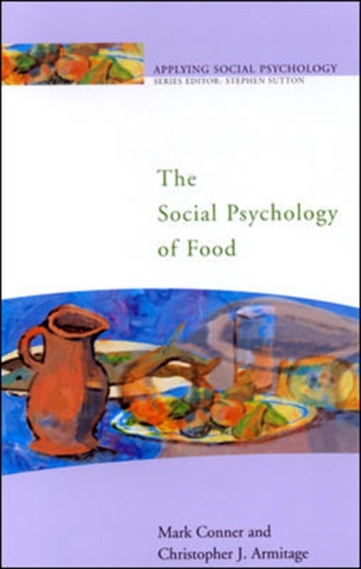 The Social Psychology of Food, Paperback / softback Book