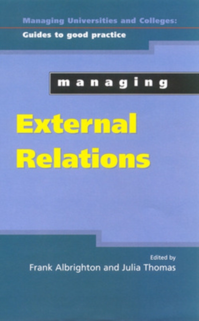 Managing External Relations In Higher Education, Paperback / softback Book