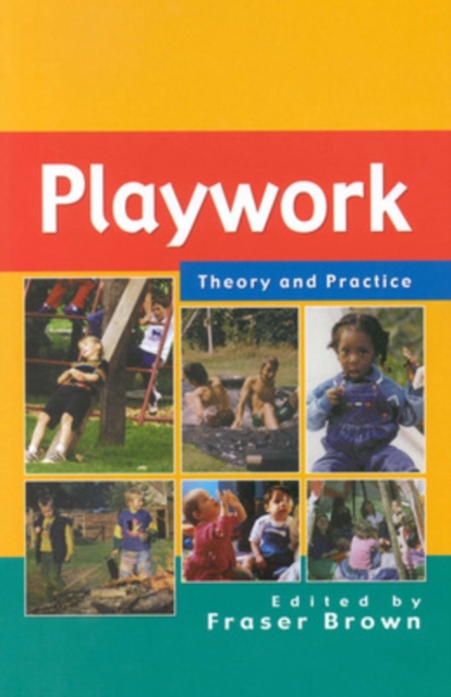 Playwork: Theory and Practice, Paperback / softback Book