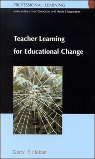 Teacher Learning for Educational Change : A Systems Thinking Approach, Hardback Book