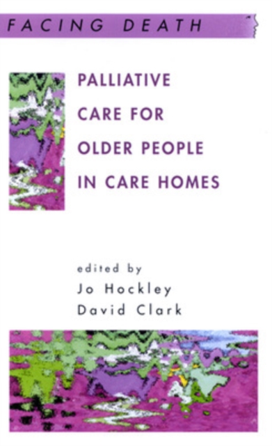 Palliative Care For Older People In Care Homes, Paperback / softback Book