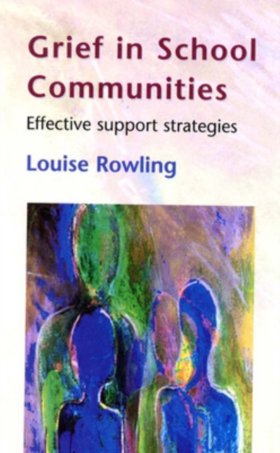 Grief In School Communities, Paperback / softback Book