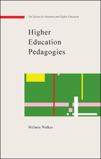 Higher Education Pedagogies, Paperback / softback Book