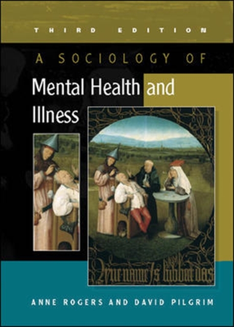 A Sociology of Mental Health and Illness, Paperback Book