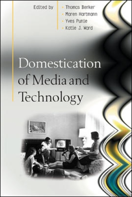 Domestication of Media and Technology, Paperback / softback Book