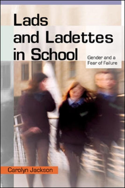 Lads and Ladettes in School, Paperback / softback Book
