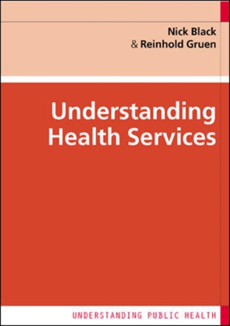 Understanding Health Services, Paperback / softback Book