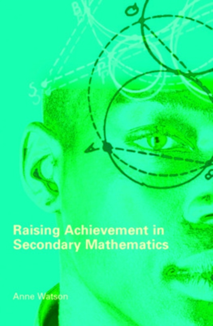 Raising Achievement in Secondary Mathematics, Hardback Book