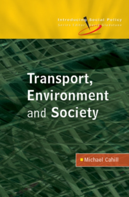 Transport, Environment and Society, Paperback / softback Book