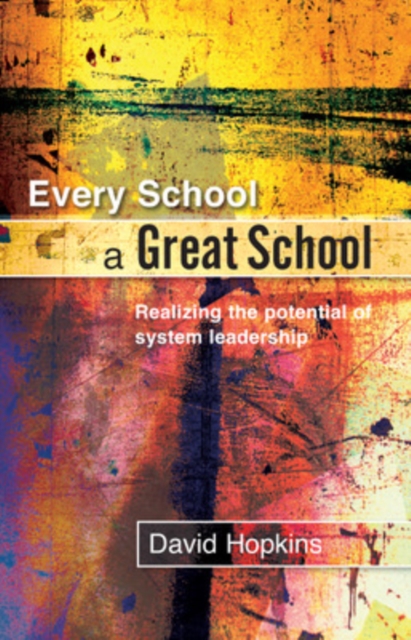 Every School a Great School, Paperback / softback Book