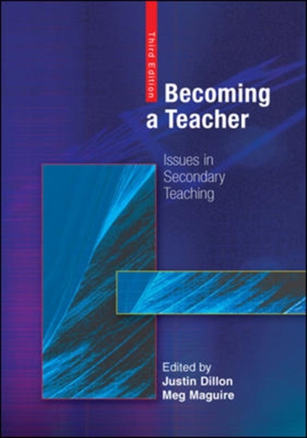 Becoming a Teacher : Issues in Secondary Teaching, Paperback Book