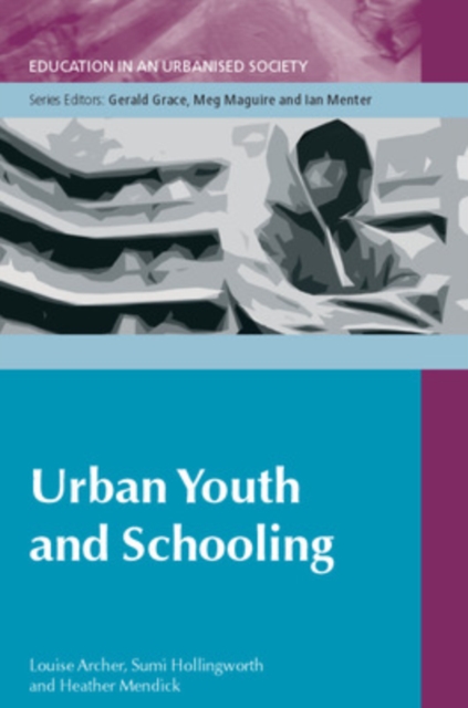 Urban Youth and Schooling, Paperback / softback Book