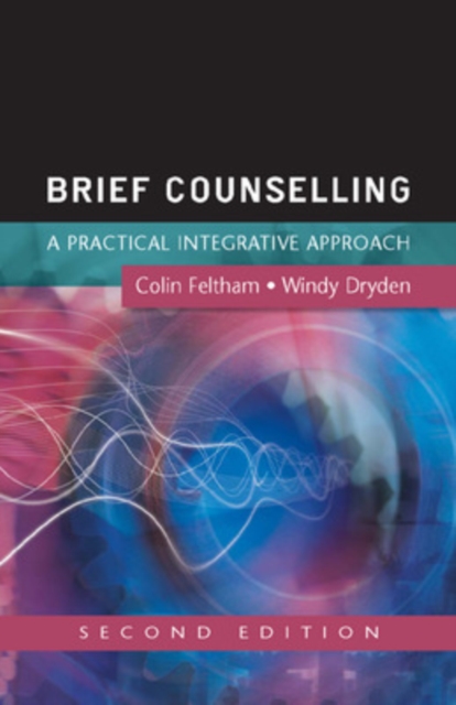 Brief Counselling: A Practical Integrative Approach, PDF eBook