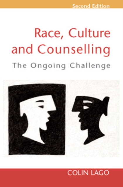 Race, Culture, and Counselling : The Ongoing Challenge, PDF eBook