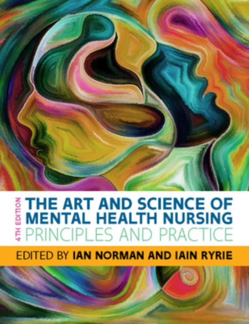 The Art and Science of Mental Health Nursing: Principles and Practice, Paperback / softback Book