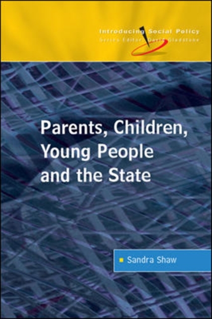 Parents, Children, Young People and the State, Paperback / softback Book