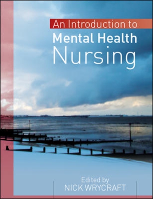 Introduction to Mental Health Nursing, Hardback Book