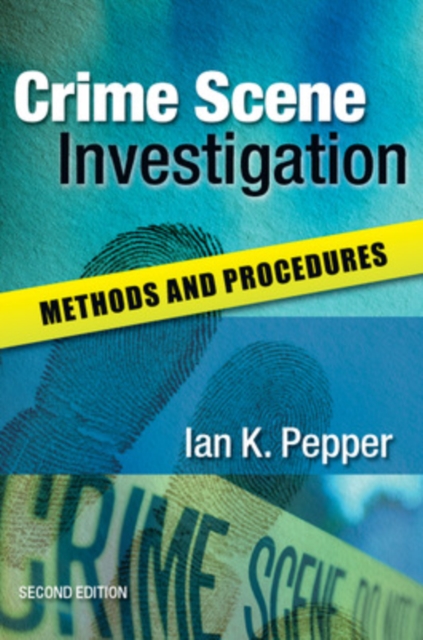 Crime Scene Investigation: Methods and Procedures, Paperback / softback Book