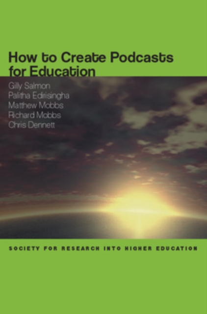 How to Create Podcasts for Education, Paperback / softback Book