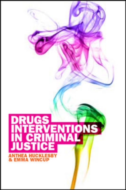 Drug Interventions in Criminal Justice, Hardback Book