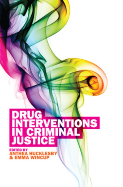 Drug Interventions in Criminal Justice, Paperback / softback Book