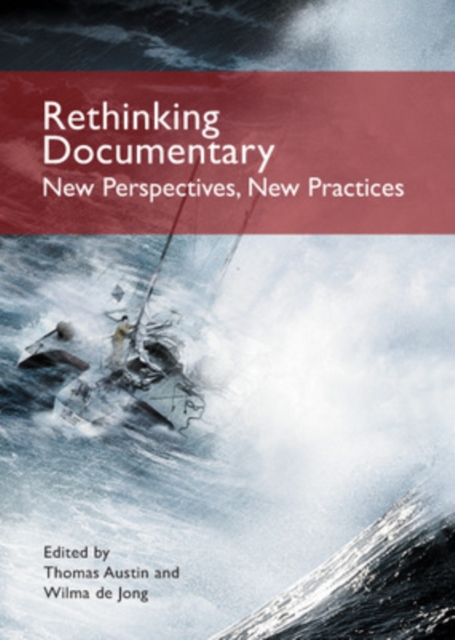 Rethinking Documentary: New Perspectives and Practices, PDF eBook