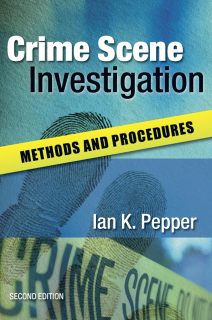 Crime Scene Investigation: Methods and Procedures, PDF eBook