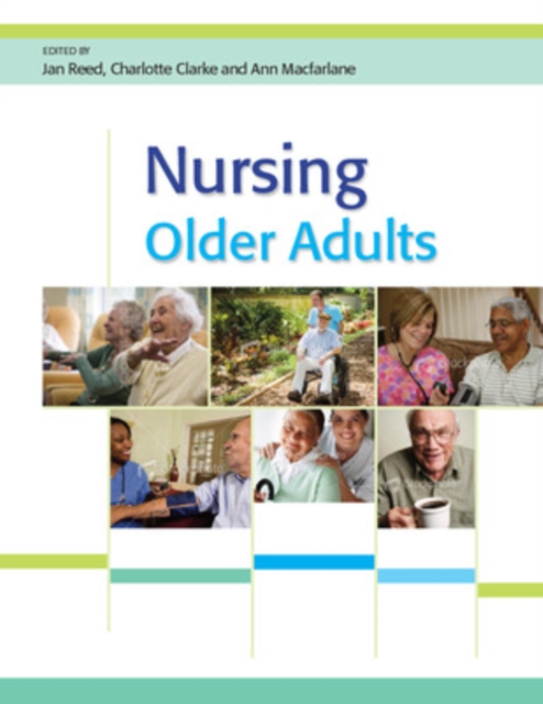 Nursing Older Adults, Paperback / softback Book