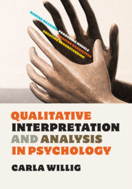 Qualitative Interpretation and Analysis in Psychology, Paperback / softback Book