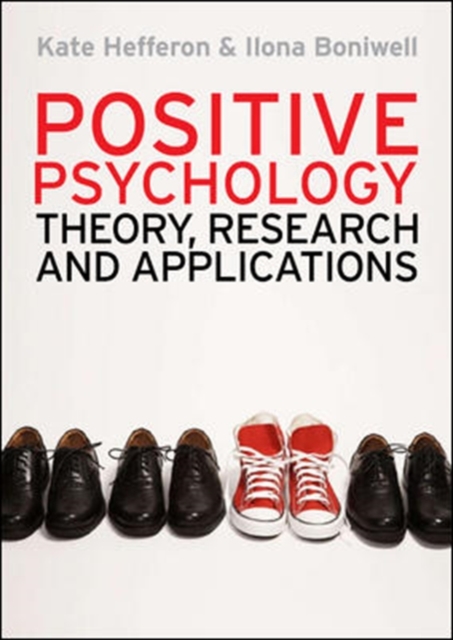 Positive Psychology: Theory, Research and Applications, Paperback / softback Book