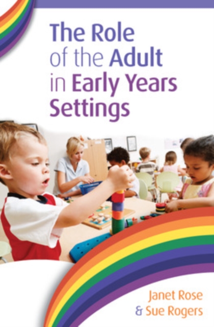 The Role of the Adult in Early Years Settings, Paperback / softback Book
