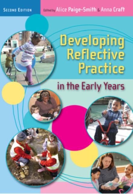 Developing Reflective Practice in the Early Years, Paperback / softback Book