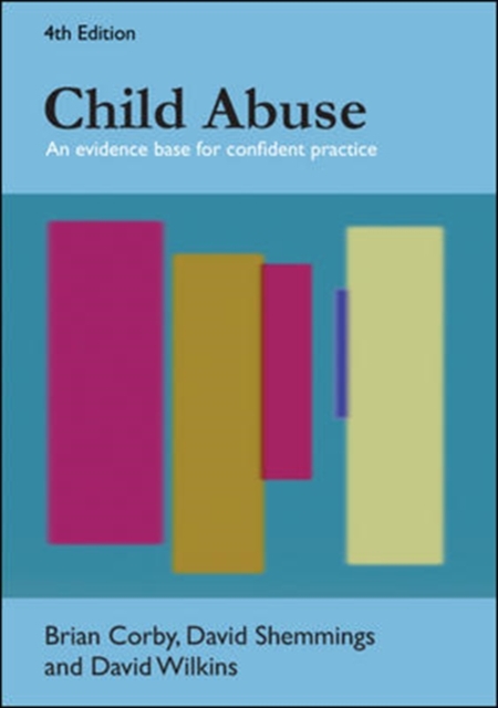 Child Abuse: An Evidence Base for Confident Practice, Paperback / softback Book