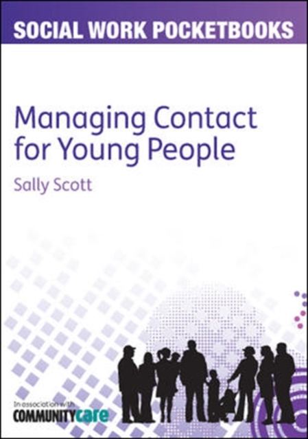 Managing Contact for Young People, Paperback / softback Book